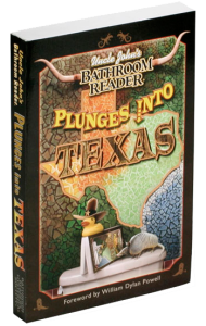 Uncle John's Bathroom Reader Plunges into Texas