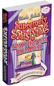 Uncle John's Supremely Satisfying Bathroom Reader