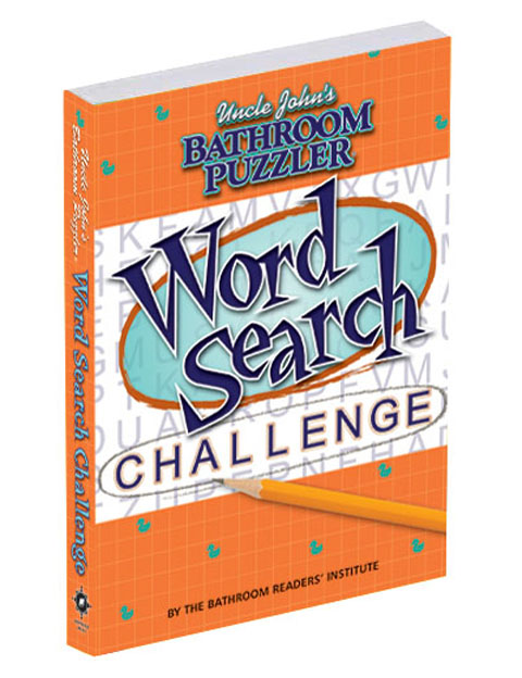 Uncle John’s Bathroom Puzzler: Word Search Challenge