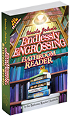 Uncle John’s Endlessly Engrossing Bathroom Reader