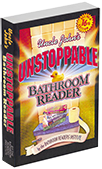 Uncle John’s Unstoppable Bathroom Reader