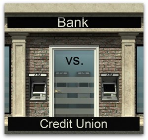 Bank vs. Credit Union