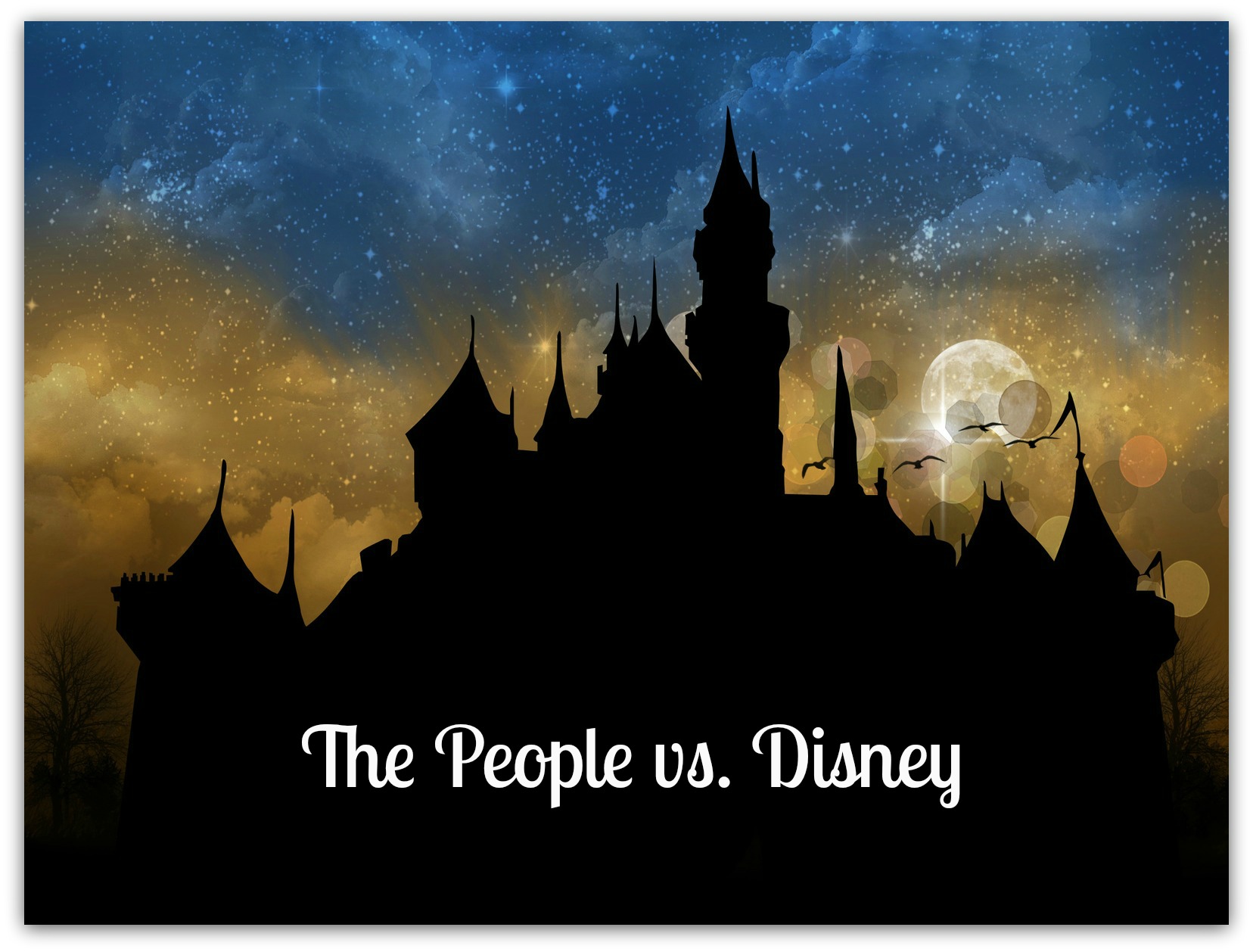 The People vs. Disney