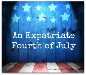 Expatriate Fourth of July