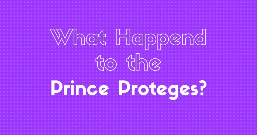 What happened to all those Prince proteges?