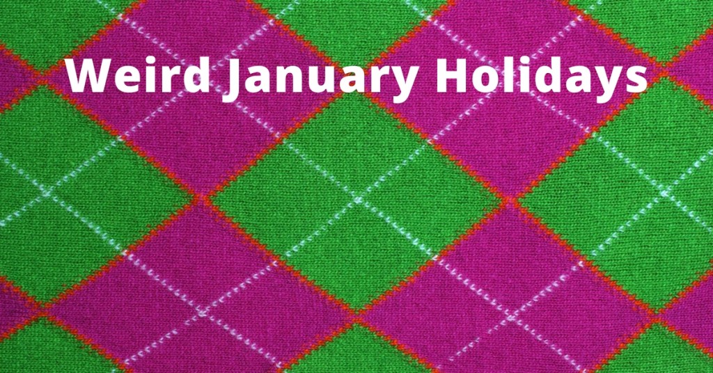Weird January Holidays